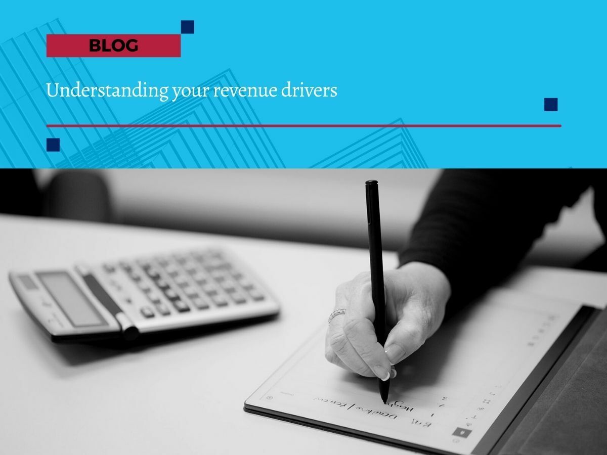 Understanding revenue drivers Understanding revenue drivers