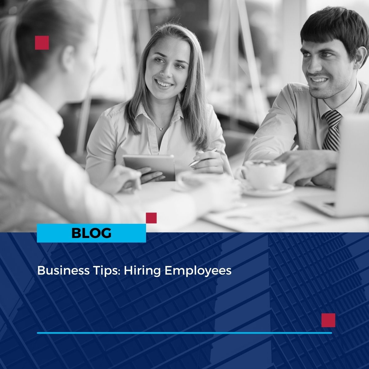 Business Tips: Hiring Employees