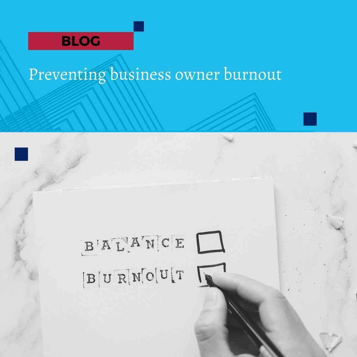 Preventing business owner burnout