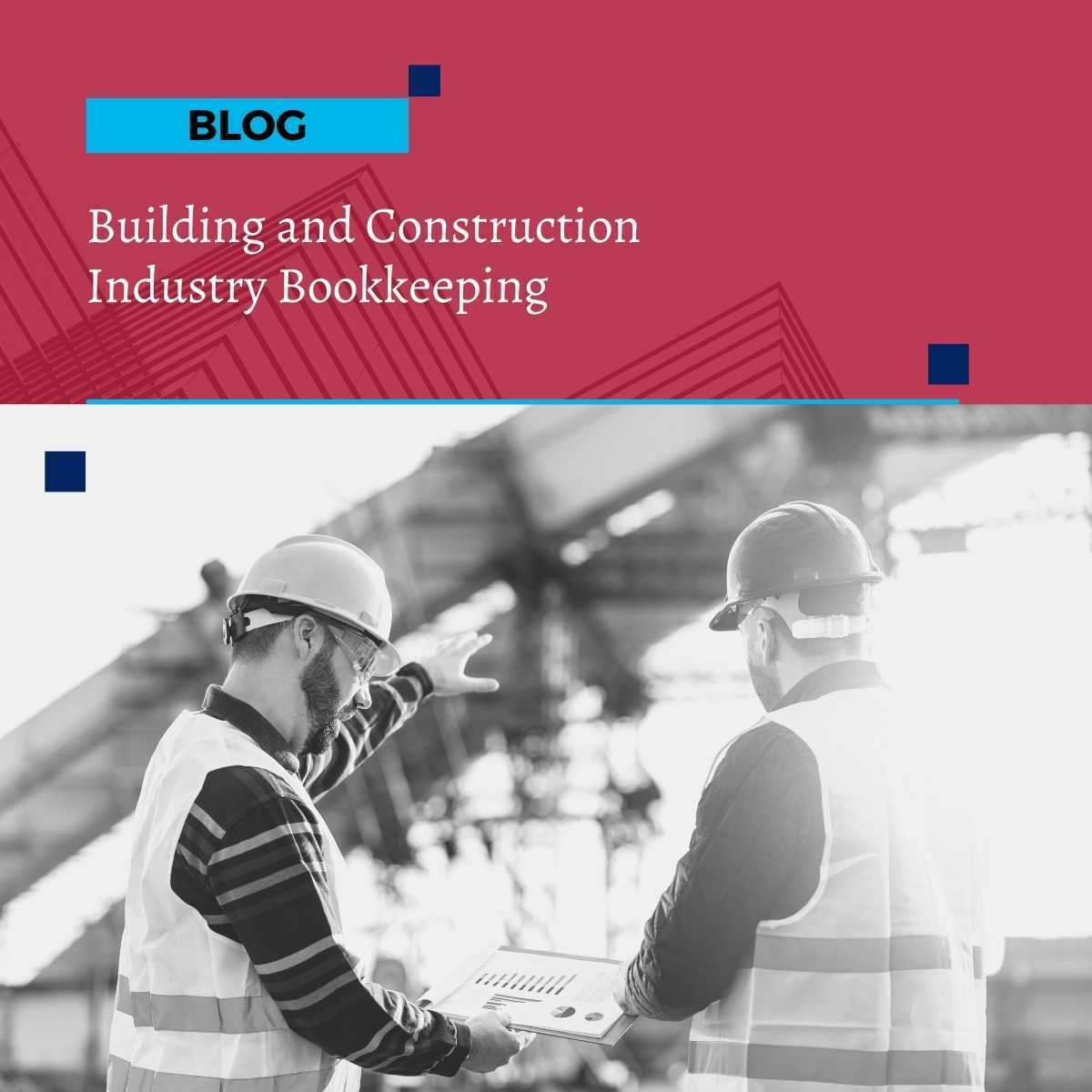 Building and Construction Industry Bookkeeping