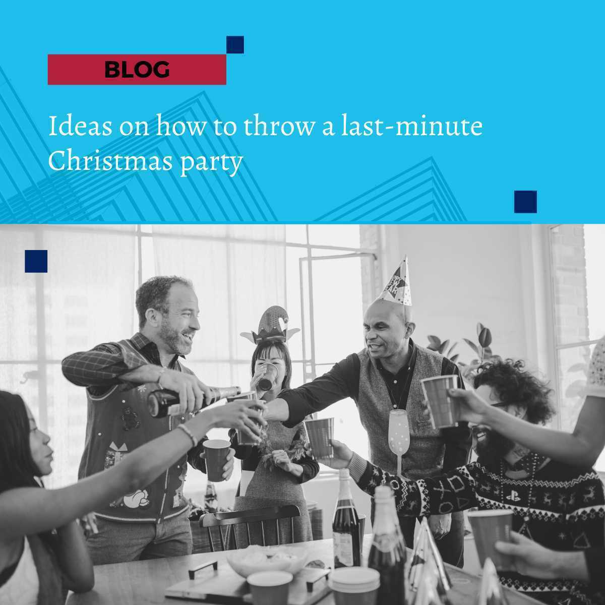 Ideas on how to throw a last-minute Christmas party