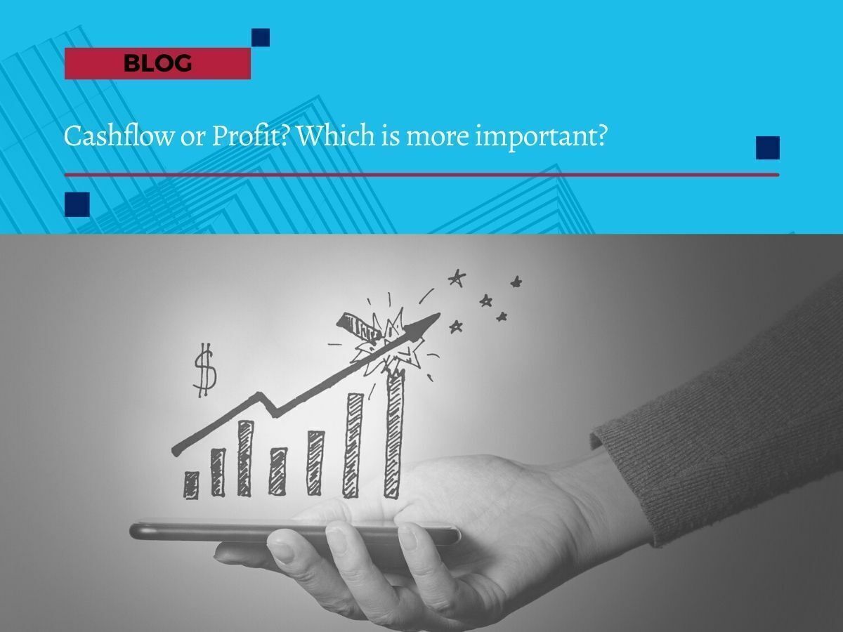 Cashflow or Profit? Which is more important?