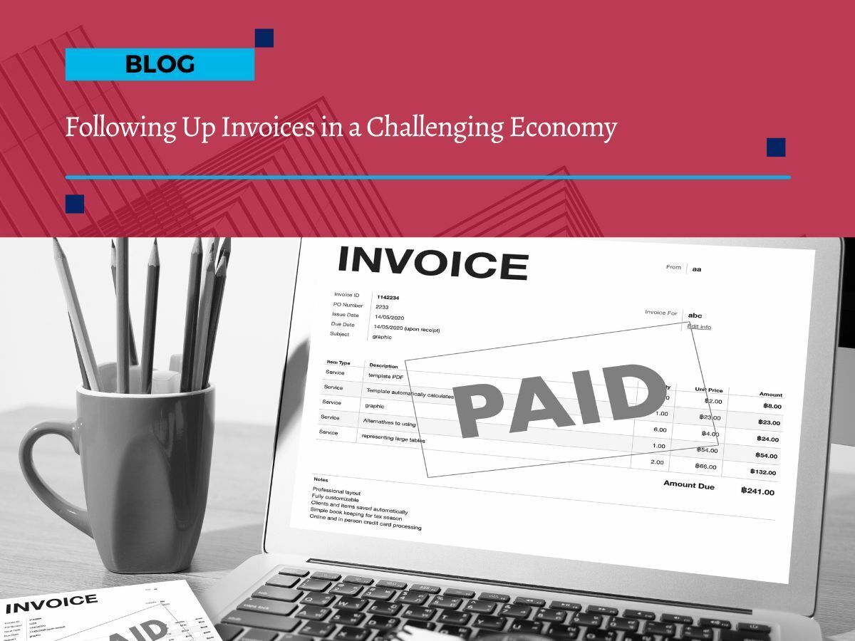 Following Up Invoices in a Challenging Economy