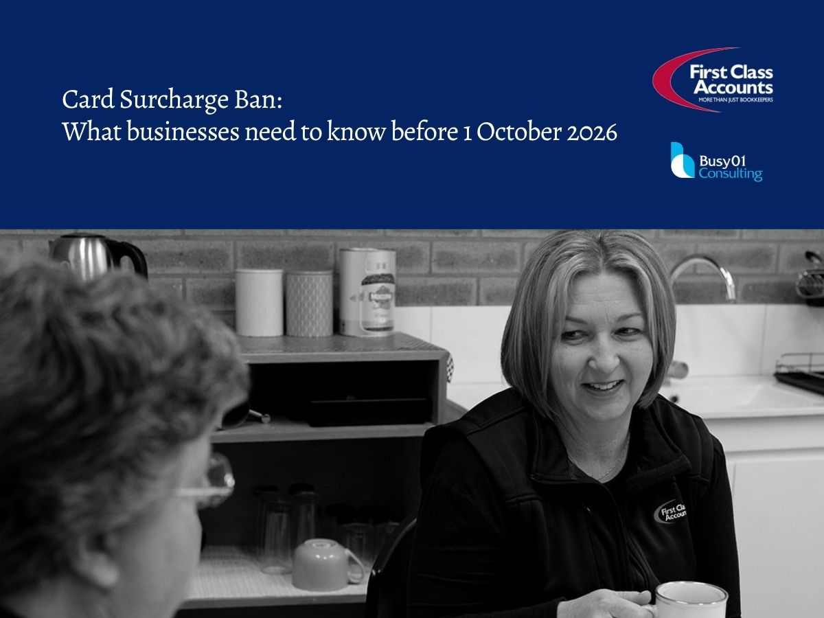 First Class Accounts Ovens & Murray team member speaking with a client over coffee, beneath the heading “Card Surcharge Ban: What businesses need to know before 1 October 2026”, with First Class Accounts and Busy01 Consulting logos.